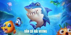 Bắn cá Hải Vương