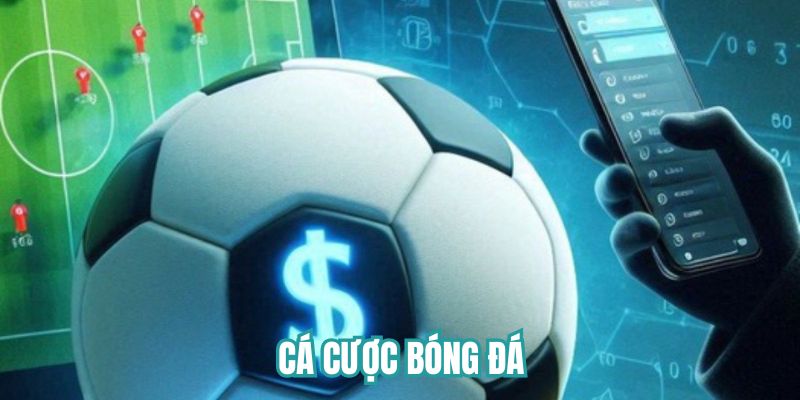 Cá cược bóng đá