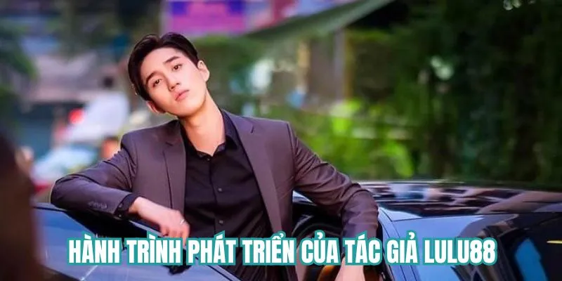 Hành trình phát triển của sân chơi Lulu88 