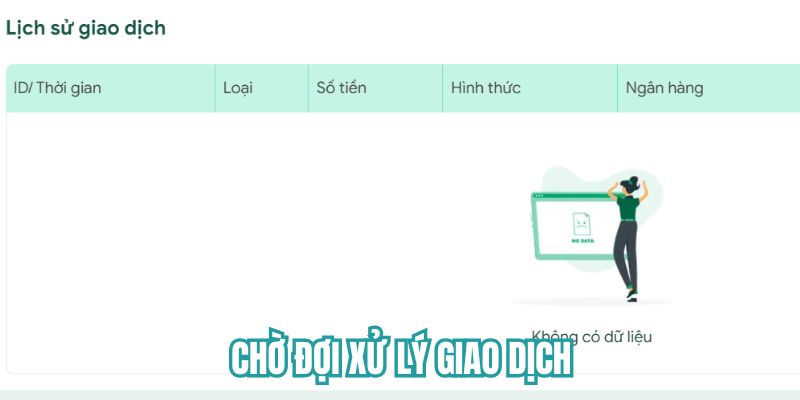 Chờ đợi hoàn tất xử lý giao dịch rút tiền 