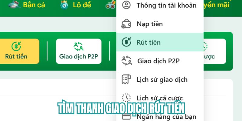 Tìm thanh giao dịch để tiến hành rút tiền 