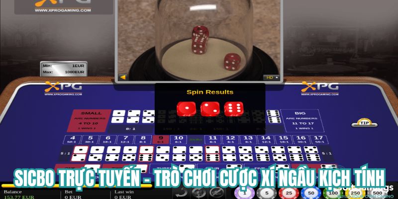 Sicbo trực tuyến - Trò chơi cược xí ngầu kịch tính