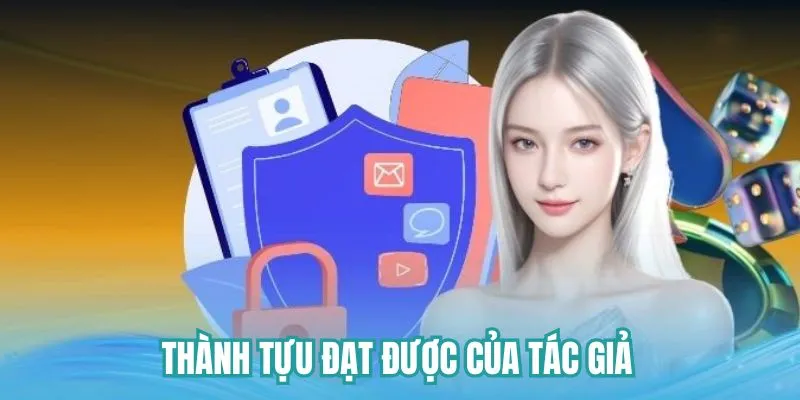 Thành tựu đạt được của tác giả 